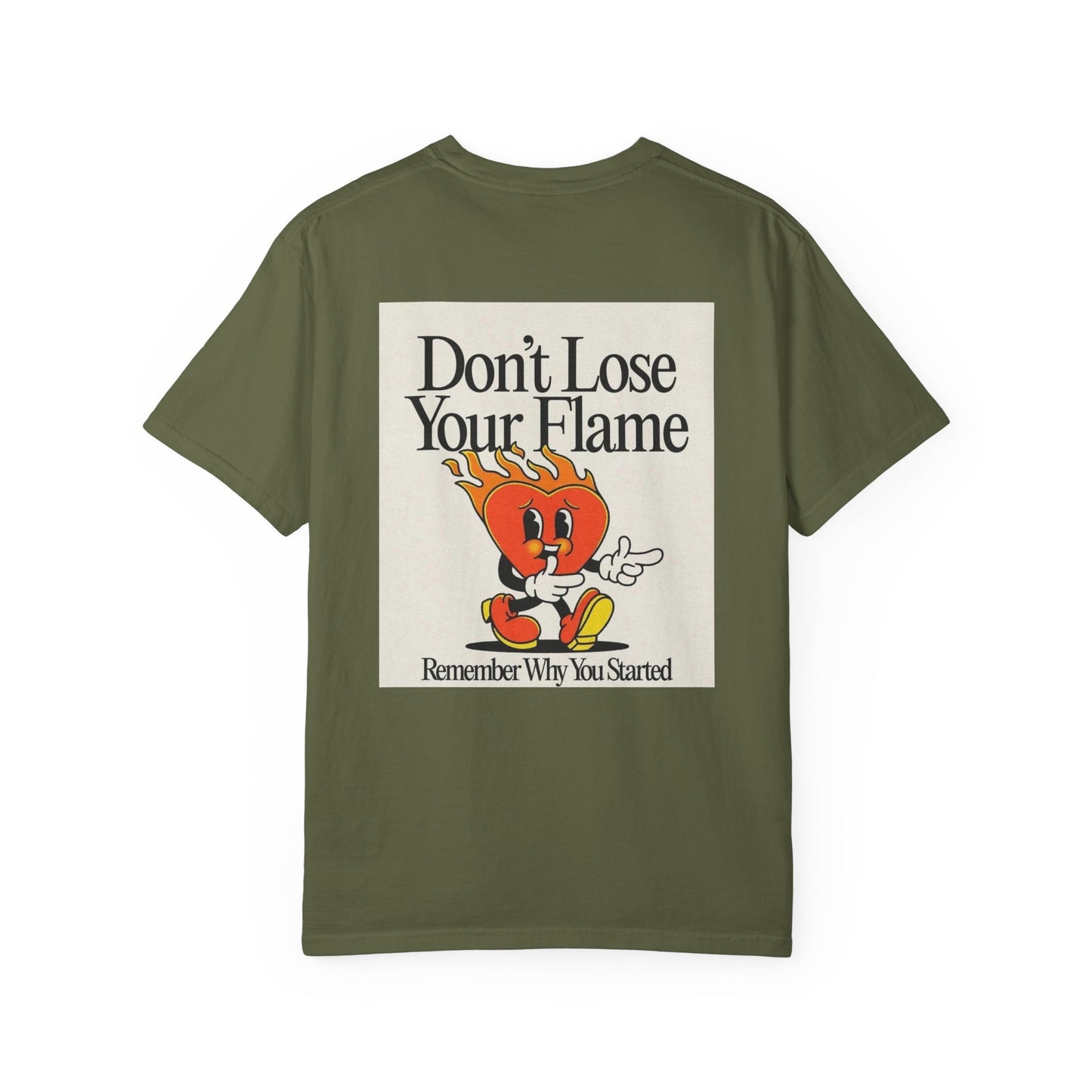 Don't Lose Your Flame