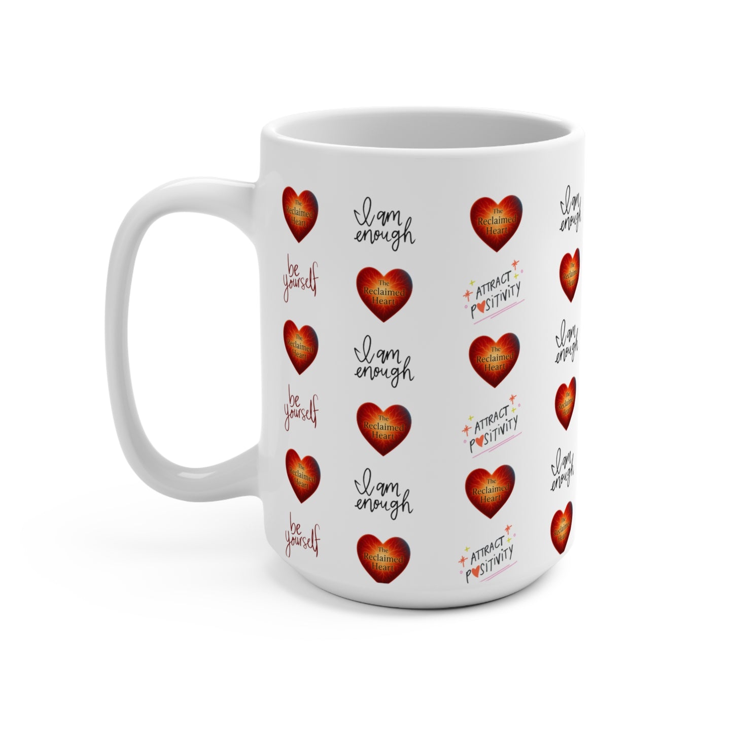 Heartfelt Affirmation Mug 15oz | Be Yourself, Self-Love Gift, Inspirational Coffee Cup, Motivational Mug, Heartwarming Decor