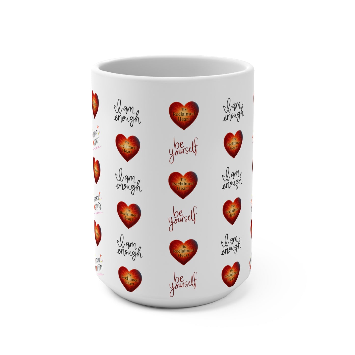 Heartfelt Affirmation Mug 15oz | Be Yourself, Self-Love Gift, Inspirational Coffee Cup, Motivational Mug, Heartwarming Decor