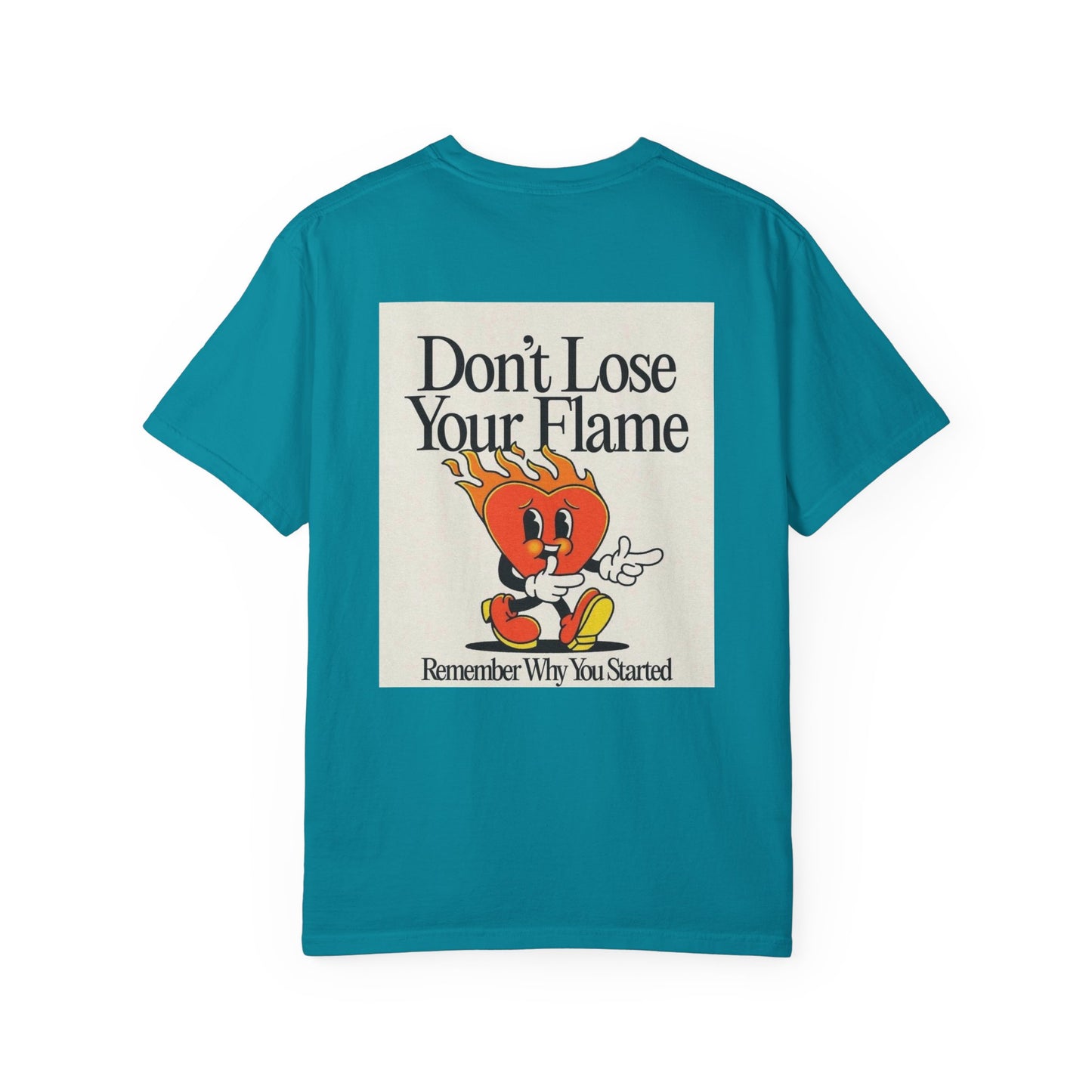 Don't Lose Your Flame