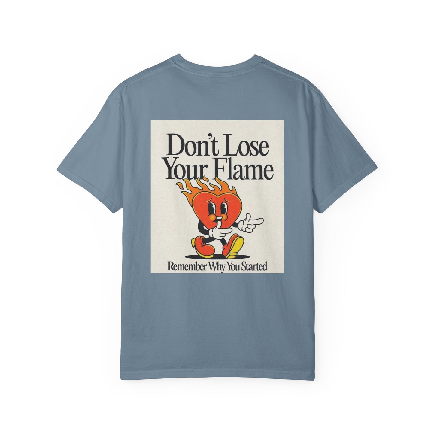 Don't Lose Your Flame