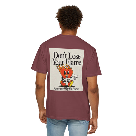 Don't Lose Your Flame
