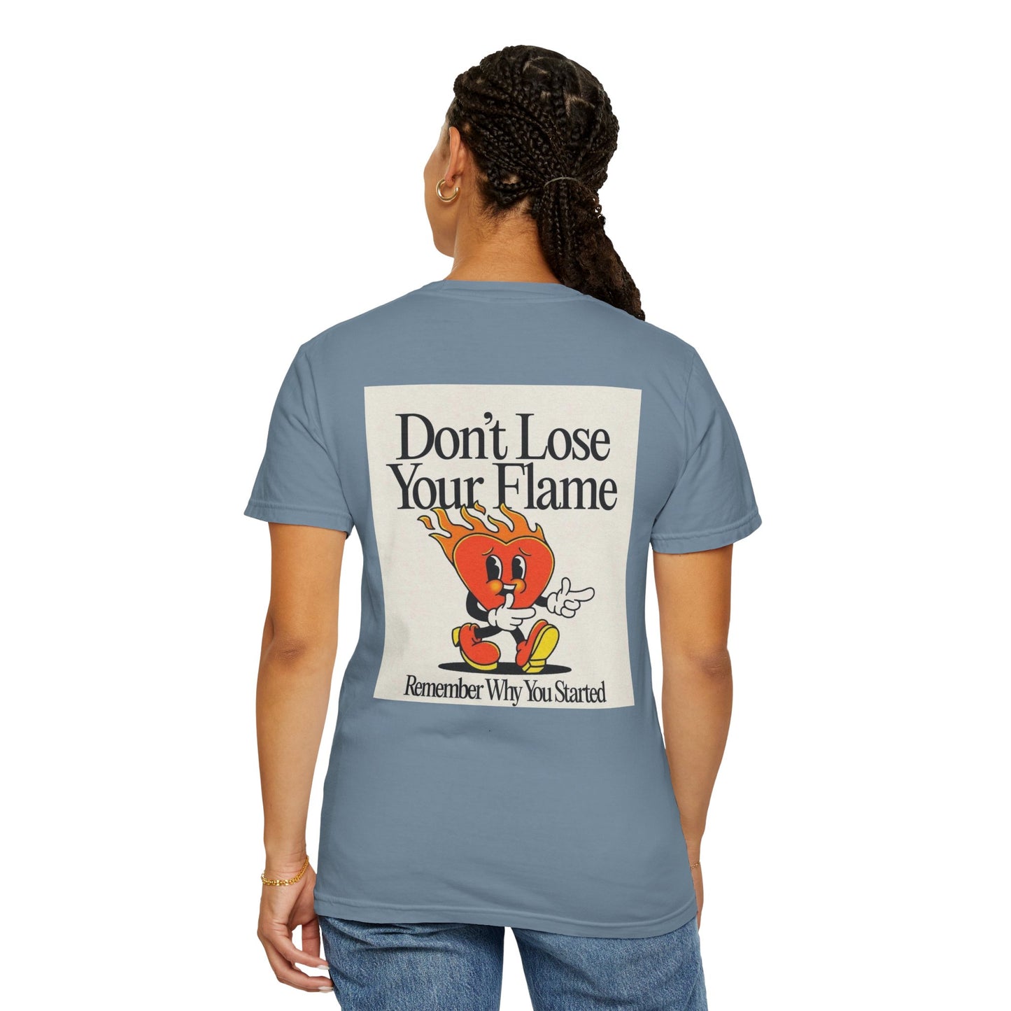 Don't Lose Your Flame