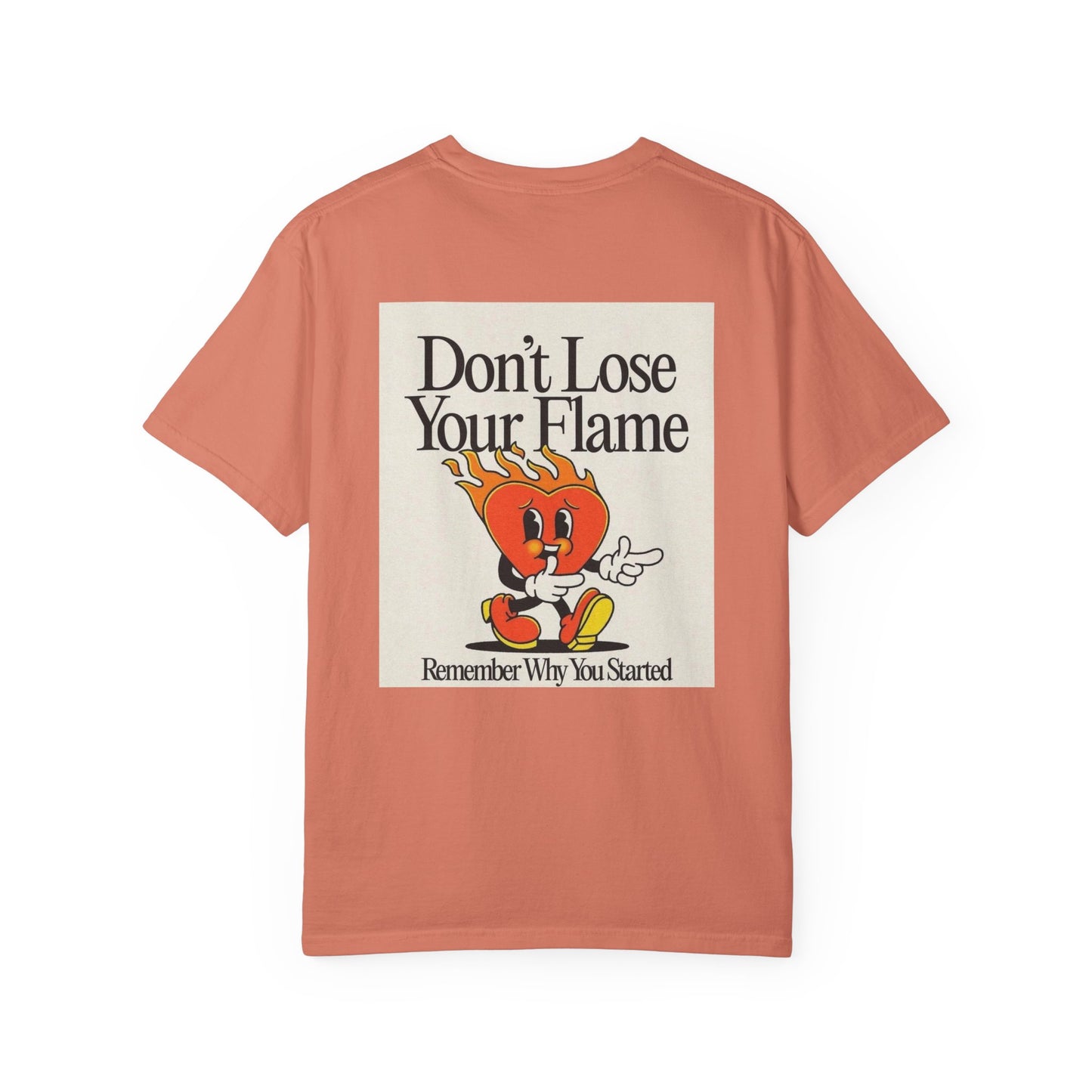 Don't Lose Your Flame