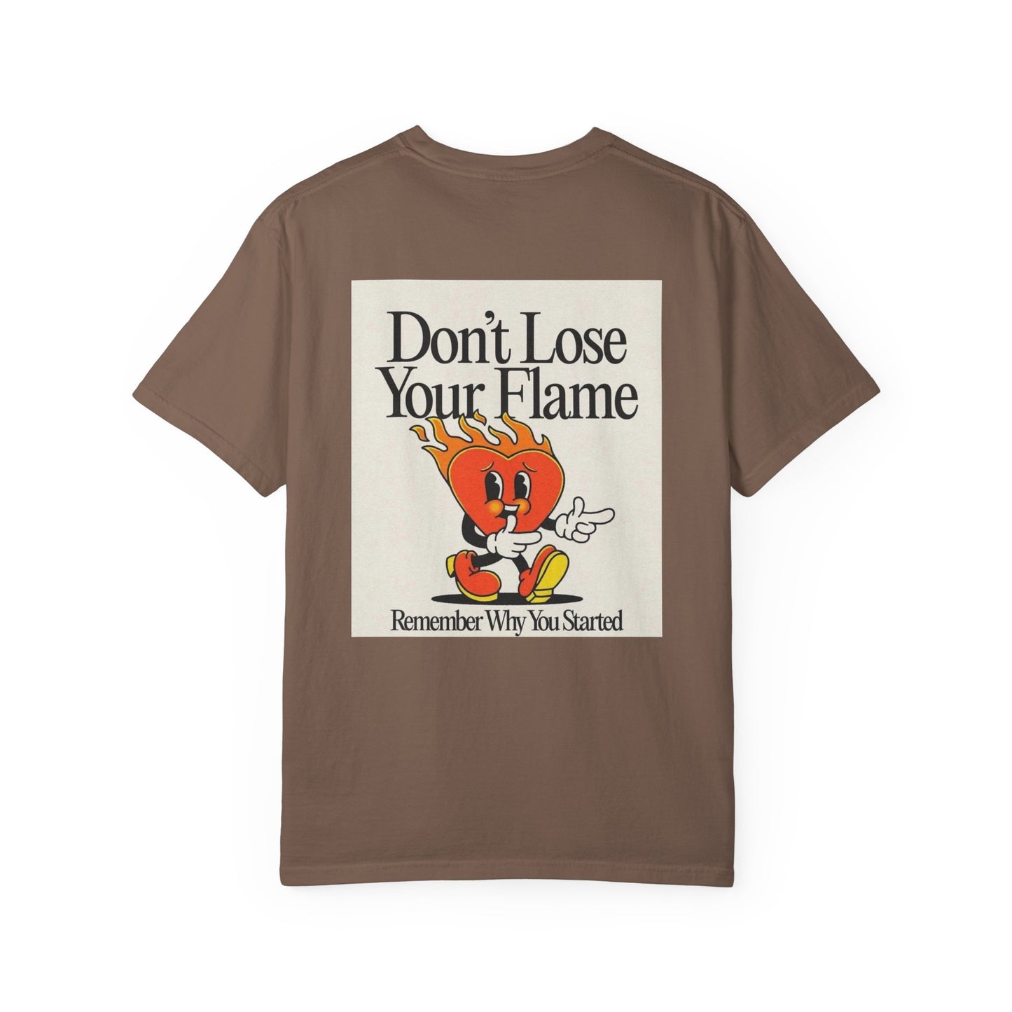 Don't Lose Your Flame