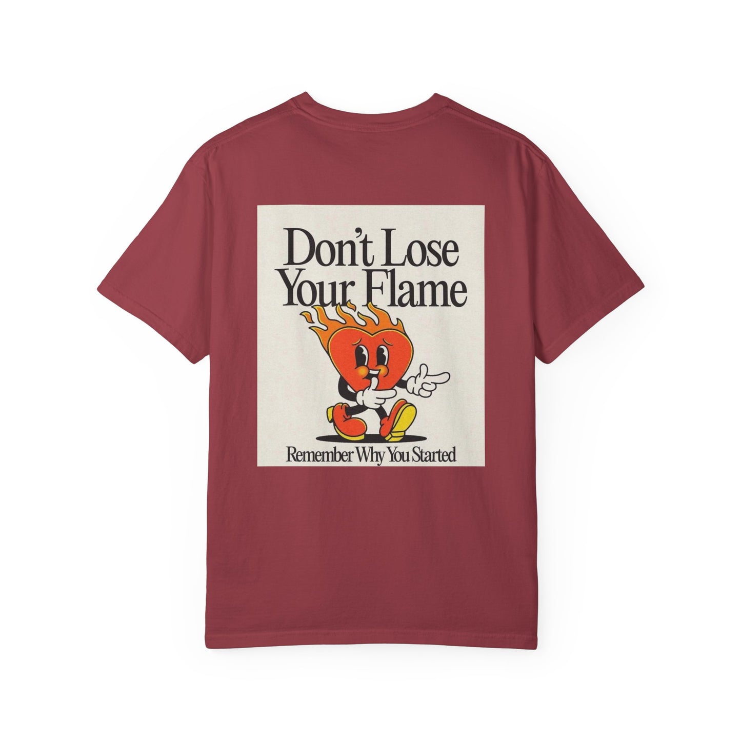 Don't Lose Your Flame