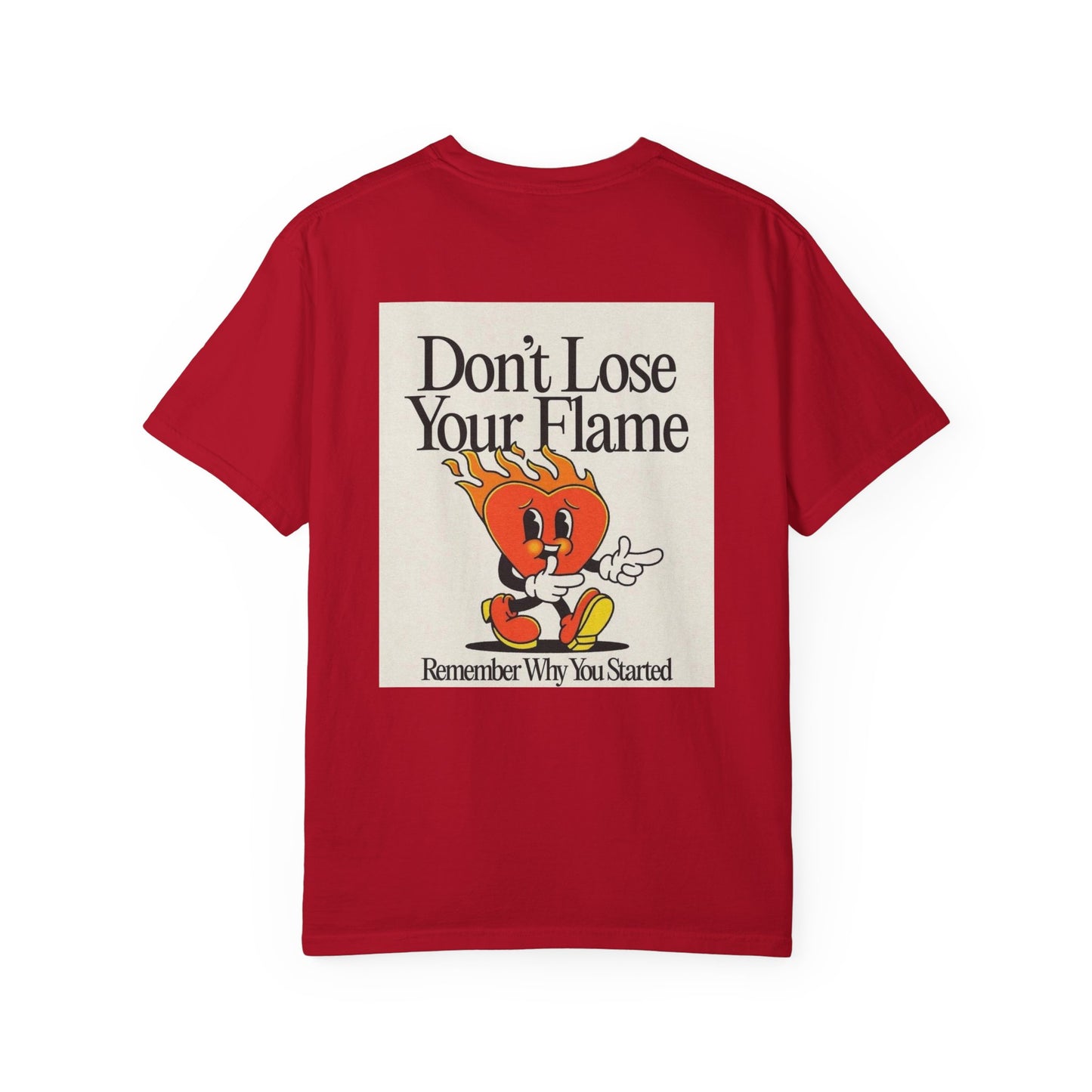 Don't Lose Your Flame