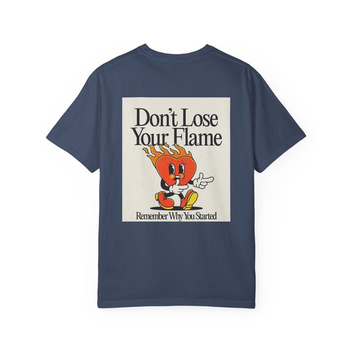 Don't Lose Your Flame