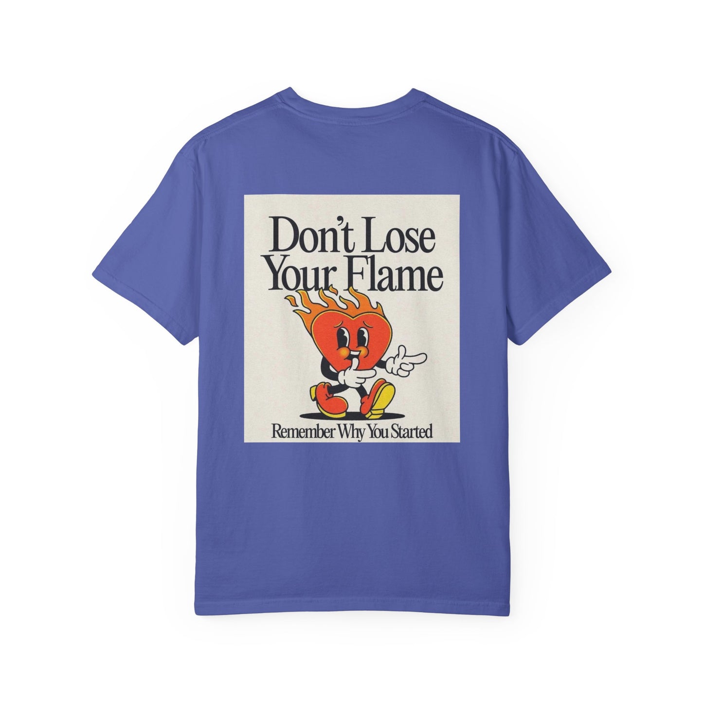 Don't Lose Your Flame