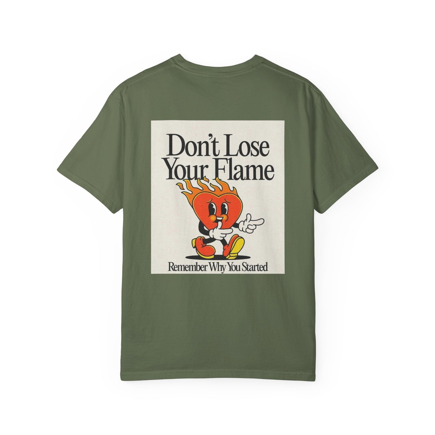 Don't Lose Your Flame