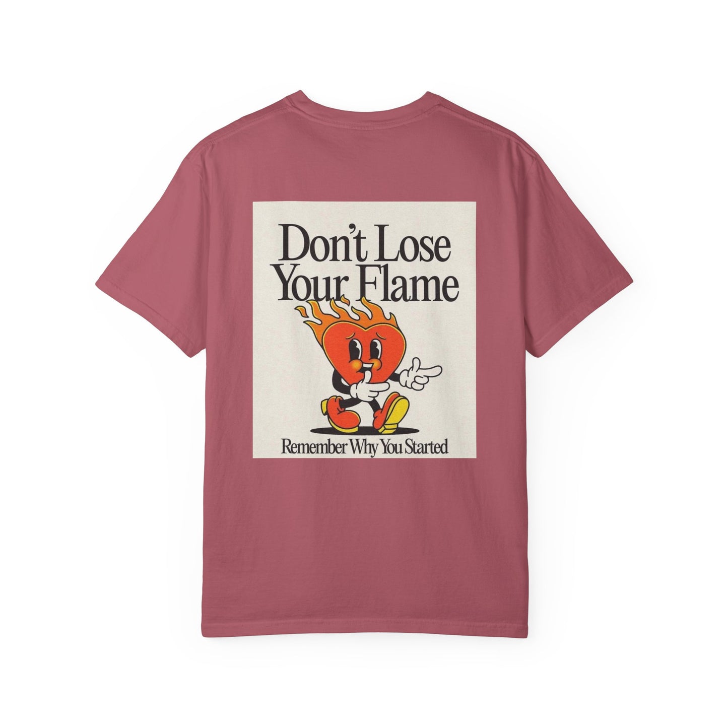 Don't Lose Your Flame