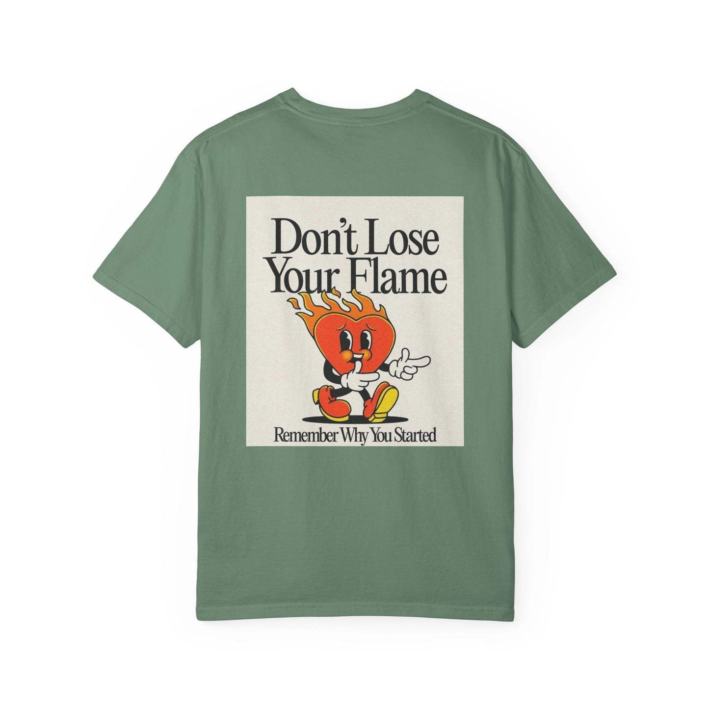 Don't Lose Your Flame
