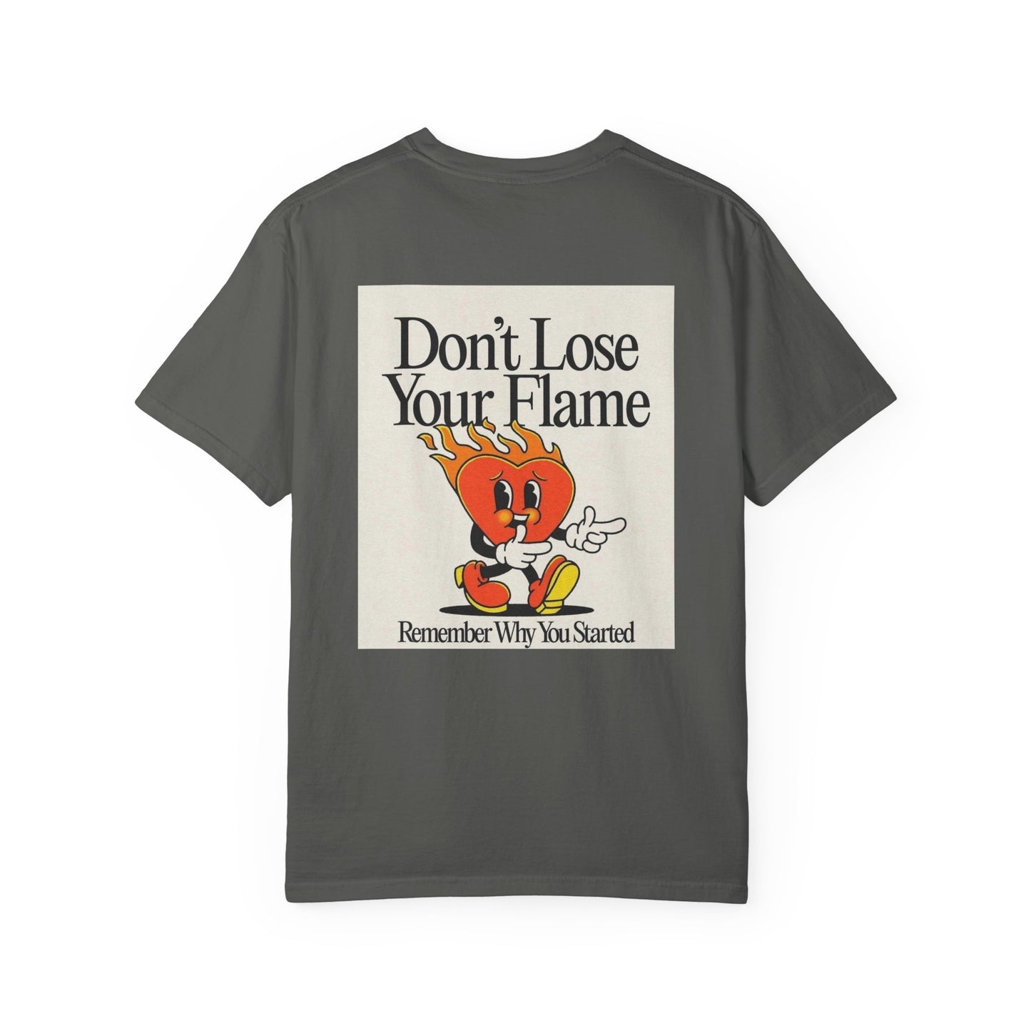 Don't Lose Your Flame