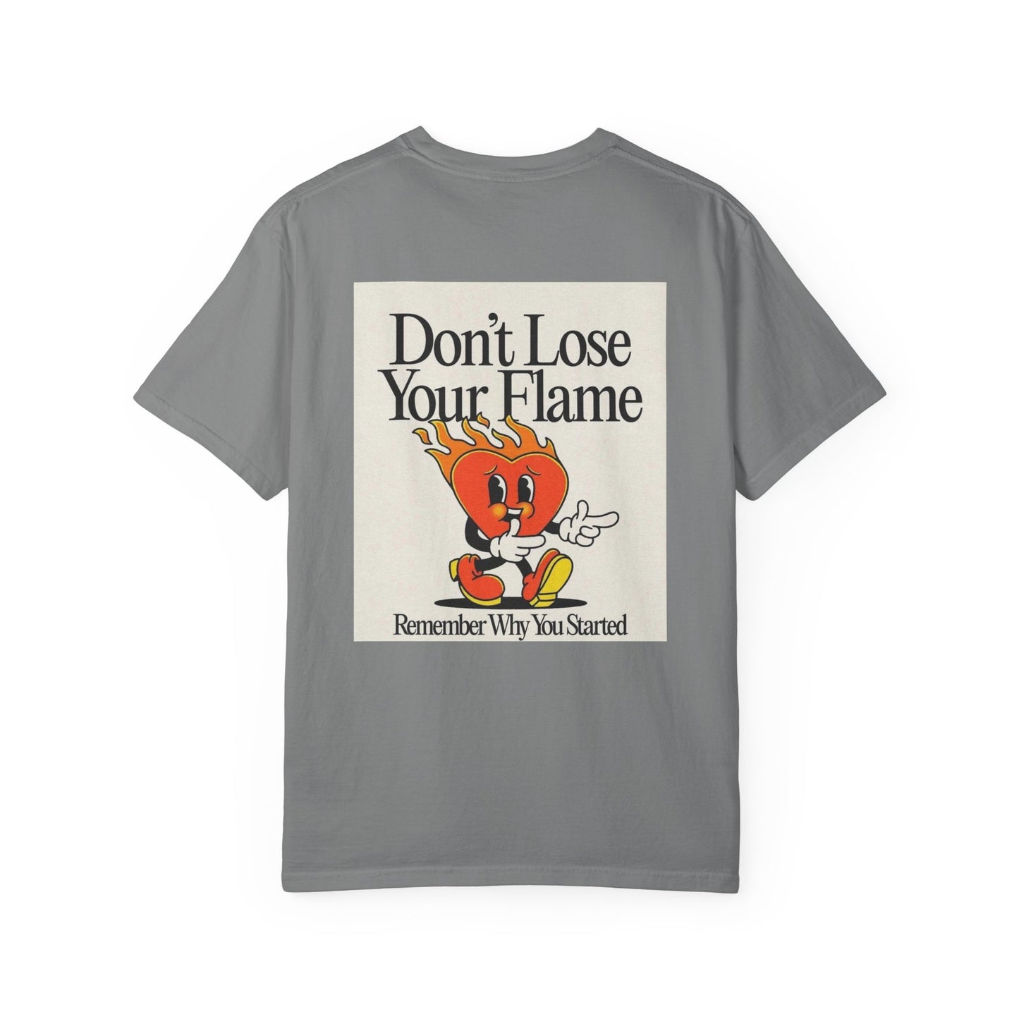 Don't Lose Your Flame